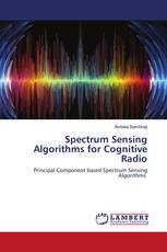 Spectrum Sensing Algorithms for Cognitive Radio