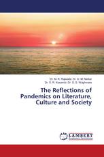 The Reflections of Pandemics on Literature, Culture and Society
