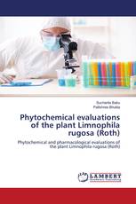 Phytochemical evaluations of the plant Limnophila rugosa (Roth)