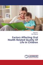 Factors Affecting Oral Health Related Quality Of Life In Children