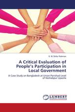 A Critical Evaluation of People’s Participation in Local Government