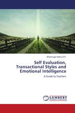 Self Evaluation, Transactional Styles and Emotional Intelligence