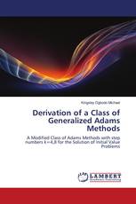 Derivation of a Class of Generalized Adams Methods
