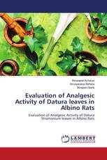 Evaluation of Analgesic Activity of Datura leaves in Albino Rats