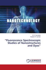 “Fluorescence Spectroscopic Studies of Nanostructures and Dyes”