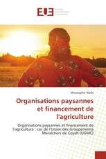 Organisations paysannes et financement de l'agriculture