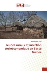 Jeunes ruraux et insertion socioéconomique en Basse Guinée
