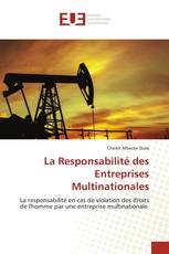 La Responsabilité des Entreprises Multinationales