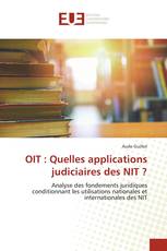 OIT : Quelles applications judiciaires des NIT ?