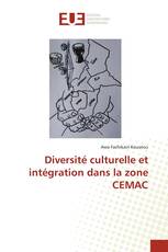 Diversité culturelle et intégration dans la zone CEMAC