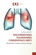 MALFORMATIONS PULMONAIRES CONGENITALES (MPC)