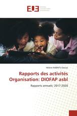 Rapports des activités Organisation: DIOFAP asbl