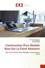 Construction D'un Modele Base Sur La Foret Aleatoire