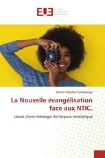 La Nouvelle évangélisation face aux NTIC.