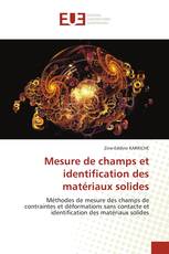 Mesure de champs et identification des matériaux solides