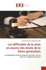 Les difficultés de la mise en oeuvre des droits de la 2ème génération