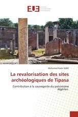 La revalorisation des sites archéologiques de Tipasa