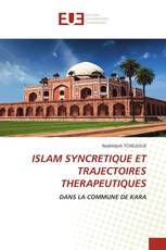 ISLAM SYNCRETIQUE ET TRAJECTOIRES THERAPEUTIQUES