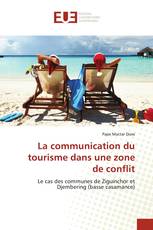 La communication du tourisme dans une zone de conflit