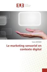 Le marketing sensoriel en contexte digital