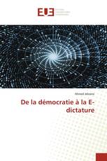 De la démocratie à la E-dictature