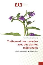 Traitement des maladies avec des plantes médicinales