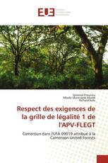 Respect des exigences de la grille de légalité 1 de l'APV-FLEGT
