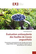 Évaluation antioxydante des feuilles de Cassia angustifolia