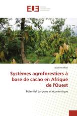 Systèmes agroforestiers à base de cacao en Afrique de l'Ouest