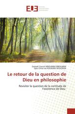 Le retour de la question de Dieu en philosophie