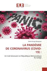LA PANDÉMIE DE CORONAVIRUS (COVID-19) :