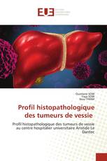 Profil histopathologique des tumeurs de vessie