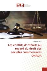 Les conflits d’intérêts au regard du droit des sociétés commerciales OHADA