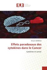 Effets paradoxaux des cytokines dans le Cancer
