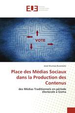 Place des Médias Sociaux dans la Production des Contenus