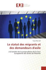 Le statut des migrants et des demandeurs d'asile