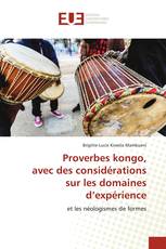 Proverbes kongo, avec des considérations sur les domaines d’expérience