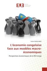 L’économie congolaise face aux modèles macro-économiques