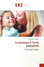 Le passage à l'acte pédophile