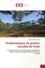 Problématique de gestion durable de Forêt