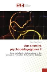 Aux chemins psychopédagogiques II