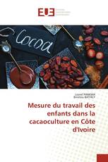 Mesure du travail des enfants dans la cacaoculture en Côte d'Ivoire