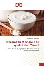 Préparation et Analyse de qualité d'un Yaourt