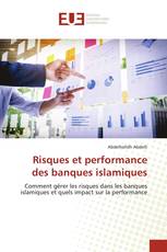 Risques et performance des banques islamiques