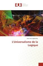 L'Universalisme de la Logique