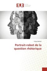 Portrait-robot de la question rhétorique