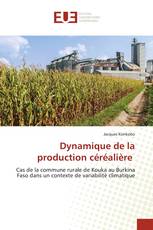 Dynamique de la production céréalière