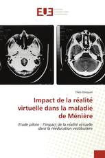 Impact de la réalité virtuelle dans la maladie de Ménière