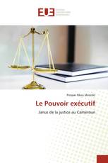 Le Pouvoir exécutif