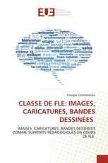 CLASSE DE FLE: IMAGES, CARICATURES, BANDES DESSINÉES